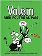 Volem Rien Foutre Al Pais