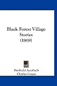 Black forest village stories, (Leisure hour series)
