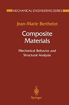 Composite Materials: Mechanical Behavior and Structural Analysis