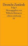 Deutsche Zust&auml;nde: Folge 5 (edition suhrkamp) - 