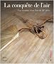 La Conqu�te de l'air. Une aventure dans l'art du XX�me si�cle