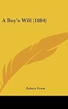 A Boys Will (1884)
