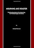 Mourning and disaster : finding meaning in the mourning for Hillsborough and Diana