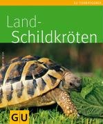 Landschildkroeten Gesamttitel: GU-Tierratgeber