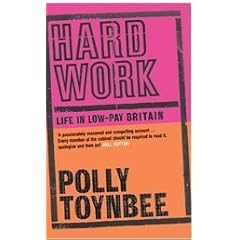Hard Work: Life in Low-pay Britain