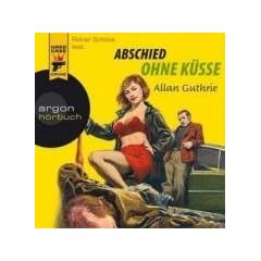 Abschied ohne K�sse