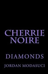 Cherrie Noire: Diamonds