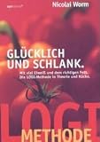 Gl�cklich und schlank. Von Worm, Nicolai