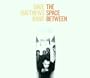 The Space Between