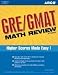 ARCO GRE/GMAT Math Review 6th Edition (Gre Gmat Math Review)