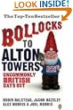 Bollocks to Alton Towers: Uncommonly British Days Out