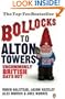 Bollocks to Alton Towers: Uncommonly British Days Out