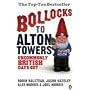 Bollocks to Alton Towers: Uncommonly British Days Out
