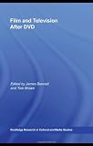 Film and Television After DVD (Routledge Research in Cultural and Media Studies)