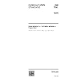 ISO 7141:2005, Road vehicles - Light alloy wheels - Impact test