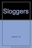 Sloggers