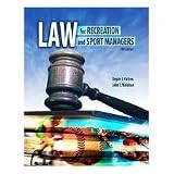 Law for Recreation and Sport Managers 5th (fifth) edition