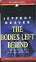 The Bodies Left Behind