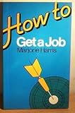 How to get a job