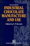 Industrial chocolate manufacture and use