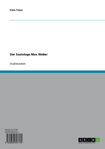Der Soziologe Max Weber (German Edition)