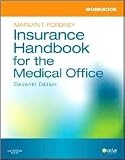 Workbook for Insurance Handbook for the Medical Office 11th (eleventh) edition Text Only
