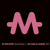 En t�te � t�te Live / De l'aube � l'aurore (Coffret 2 CD + 1 DVD)par M (Matthieu Chedid)