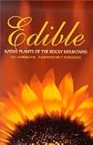 Edible Native Plants of the Rocky Mountains [Paperback] [1974] H. D. Harrington, Y. Matsumura