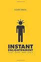 Instant Enlightenment: Fast, Deep, and Sexy
