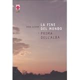 La fine del mondo e prima dell'albadi Inio Asano