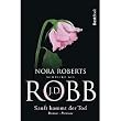 Sanft kommt der Tod (BestBook, Eve Dallas 26)