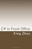 C# in Front Office: Advanced C# in Practice