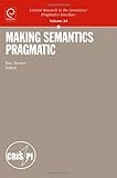 Making semantics pragmatic