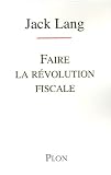 Faire la révolution fiscale