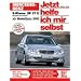 Mercedes-Benz E-Klasse (W 211): Ab Modelljahr 2002 (Jetzt helfe ich mir selbst)
