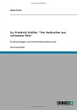 Zu: Friedrich Schiller: ''Der Verbrecher aus verlorener Ehre''