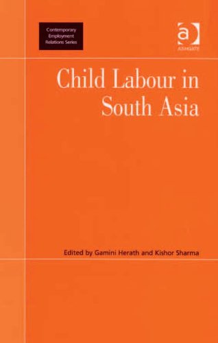 Child Labour in South Asia (Contemporary Employment Relations)