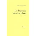 La l�gende de nos p�res