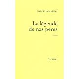 La l�gende de nos p�respar Sorj Chalandon