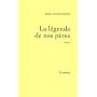 La l�gende de nos p�res