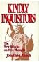 Kindly Inquisitors: The New Attacks on Free Thought