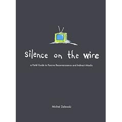 Silence on the Wire: A Field Guide to Passive Reconnaissance and Indirect Attacks