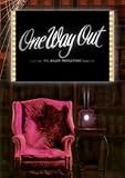 One Way Out