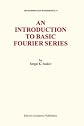 An Introduction to Basic Fourier Series (Developments in Mathematics)