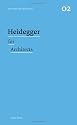 Heidegger for Architects (Thinkers for Architects)