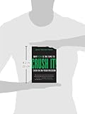 Crush-It-Why-NOW-Is-the-Time-to-Cash-In-on-Your-Passion