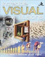 Incredible Visual Illusions (You won't believe your eyes!)