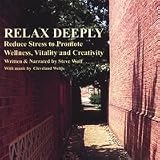 Relax Deeply - Discover the Ancient Practice of Yoga Nidra Meditation