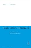 Image of Hegel's Theory of Recognition: From Oppression to Ethical Liberal Modernity (Continuum Studies in Philosophy)