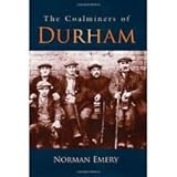 The coalminers of Durham
